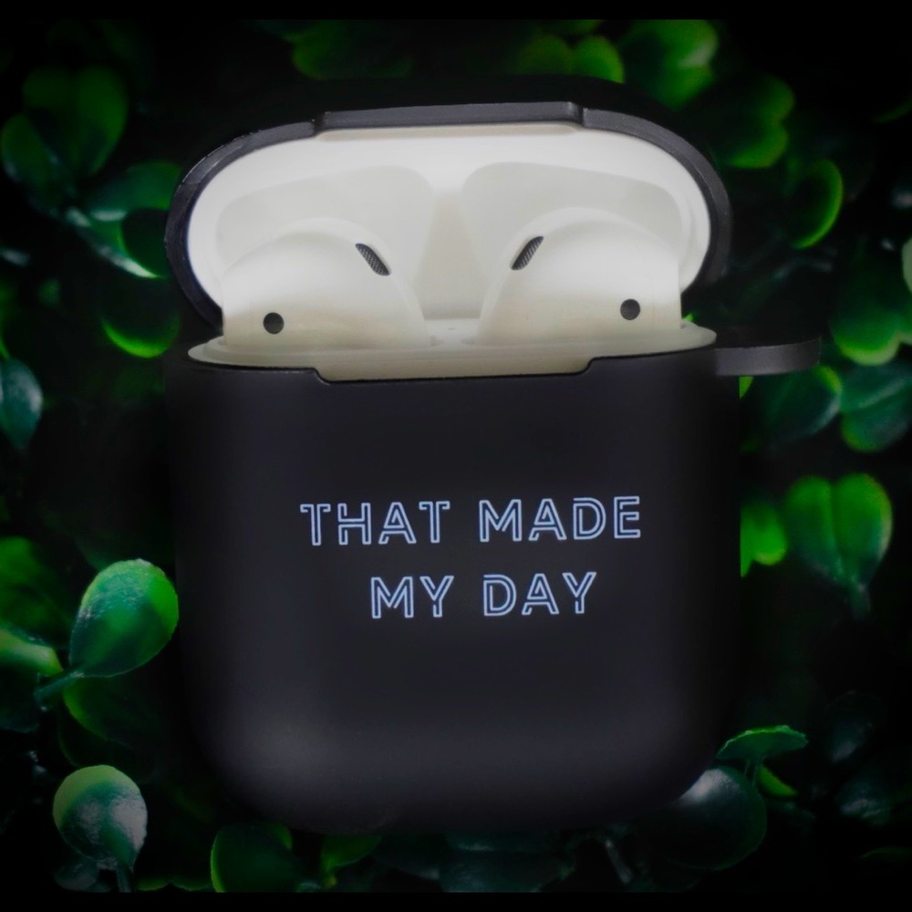 That Made My Day silicon AirPods case